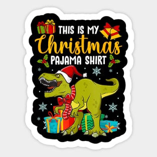 This is my Christmas pajama shirt Holiday Dinosaur Xmas Sticker